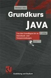 Book cover of Grundkurs JAVA (3rd ed.) by Dietmar Abts