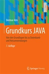 Book cover of Grundkurs JAVA (7th ed.) by Dietmar Abts