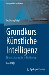 Book cover of Grundkurs Künstliche Intelligenz (6th ed.) by Wolfgang Ertel
