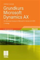 Book cover of Grundkurs Microsoft Dynamics AX (3rd ed.) by Andreas Luszczak