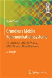 Book cover of Grundkurs Mobile Kommunikationssysteme (6th ed.) by Martin Sauter