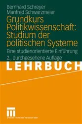 Book cover of Grundkurs Politikwissenschaft: Studium der politischen Systeme (2nd ed.) by Bernhard Schreyer