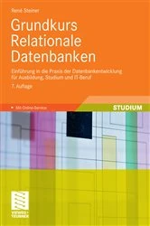 Book cover of Grundkurs Relationale Datenbanken (7th ed.) by René Steiner