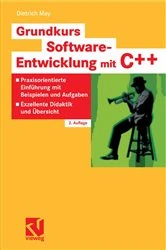 Book cover of Grundkurs Software-Entwicklung mit C++ (2nd ed.) by Dietrich May