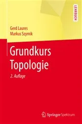 Book cover of Grundkurs Topologie (2nd ed.) by Gerd Laures