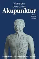 Book cover of Grundlagen der Akupunktur (2nd ed.) by Gabriel Stux