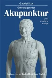 Book cover of Grundlagen der Akupunktur (3rd ed.) by Gabriel Stux