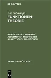 Book cover of Grundlagen der allgemeinen Theorie der analytischen Funktionen (13th ed.) by Konrad Knopp