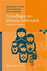 Book cover of Grundlagen der höheren Informatik by Bernhard Steffen
