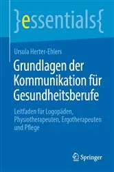 Book cover of Grundlagen der Kommunikation für Gesundheitsberufe by Ursula Herter-Ehlers
