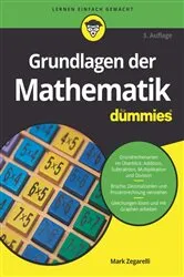 Book cover of Grundlagen der Mathematik für Dummies (3rd ed.) by Mark Zegarelli