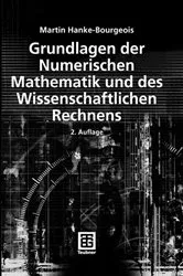 Book cover of Grundlagen der Numerischen Mathematik und des Wissenschaftlichen Rechnens (2nd ed.) by Martin Hanke-Bourgeois
