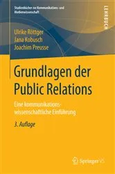 Book cover of Grundlagen der Public Relations (3rd ed.) by Ulrike Röttger