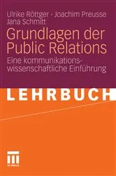 Book cover of Grundlagen der Public Relations by Ulrike Röttger