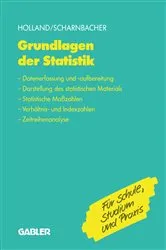 Book cover of Grundlagen der Statistik by Heinrich Holland