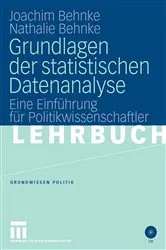Book cover of Grundlagen der statistischen Datenanalyse by Joachim Behnke