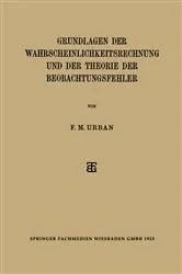Book cover of Grundlagen der Wahrscheinlichkeitsrechnung und der Theorie der Beobachtungsfehler by Unknown