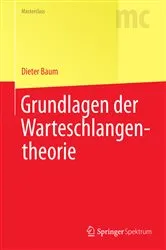 Book cover of Grundlagen der Warteschlangentheorie by Dieter Baum