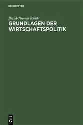 Book cover of Grundlagen der Wirtschaftspolitik by Bernd-Thomas Ramb
