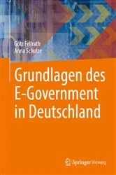 Book cover of Grundlagen des E-Government in Deutschland by Götz Fellrath