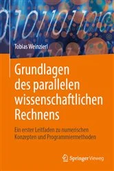Book cover of Grundlagen des parallelen wissenschaftlichen Rechnens by Tobias Weinzierl