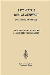 Book cover of Grundlagen und Methoden der klinischen Psychiatrie by Gustav Bally
