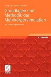 Book cover of Grundlagen und Methodik der Mehrkörpersimulation by Georg Rill
