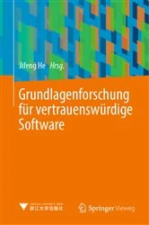 Book cover of Grundlagenforschung für vertrauenswürdige Software by Jifeng He