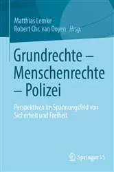 Book cover of Grundrechte – Menschenrechte – Polizei by Matthias Lemke