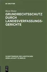 Book cover of Grundrechtsschutz durch Landesverfassungsgerichte by Horst Dreier