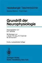 Book cover of GrundriÃŸ der Neurophysiologie (5th ed.) by Robert F. Schmidt