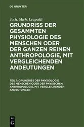 Book cover of Grundriß der Physiologie des Menschen oder der physischen Anthropologie, mit vergleichenden Andeutungen by Joh. Mich. Leupoldt