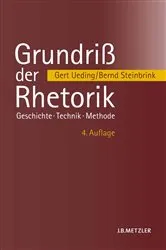 Book cover of Grundriß der Rhetorik (4th ed.) by Gert Ueding