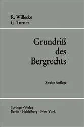 Book cover of Grundriß des Bergrechts (2nd ed.) by Raimund Willecke