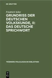 Book cover of Grundriss der deutschen Volkskunde, II: Das deutsche Sprichwort by Friedrich Seiler