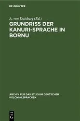 Book cover of Grundriss der Kanuri-Sprache in Bornu by A. von Duisburg