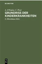 Book cover of Grundriss der Kinderkrankheiten by A. D’Espine