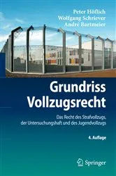 Book cover of Grundriss Vollzugsrecht (4th ed.) by Peter Höflich