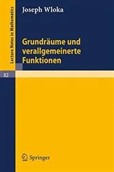 Book cover of Grundräume und verallgemeinerte Funktionen by Joseph Wloka