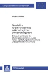 Book cover of Grundsaetze fuer ein europaeisches außervertragliches Umwelthaftungsrecht by Nils Marchthaler