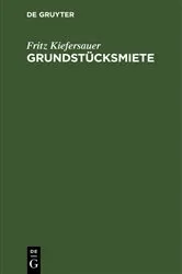 Book cover of Grundstücksmiete (5th ed.) by Fritz Kiefersauer