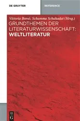 Book cover of Grundthemen der Literaturwissenschaft: Weltliteratur by Vittoria Borsò