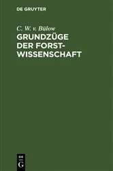 Book cover of Grundzüge der Forstwissenschaft by C. W. v. Bülow