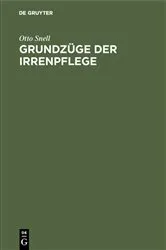 Book cover of Grundzüge der Irrenpflege by Otto Snell