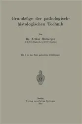Book cover of Grundzüge der pathologisch-histologischen Technik by Arthur Mülberger