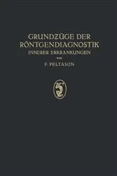 Book cover of Grundzüge der Röntgendiagnostik by Felix Peltason