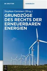 Book cover of Grundzüge des Rechts der Erneuerbaren Energien by Stephan Gerstner
