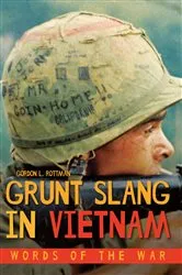 Book cover of Grunt Slang in Vietnam by Gordon L. Rottman
