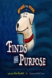 Book cover of Grunt the Runt Finds His Purpose by Dave Burchett
