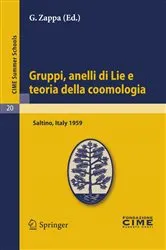 Book cover of Gruppi, anelli di Lie e teoria della coomologia by Unknown